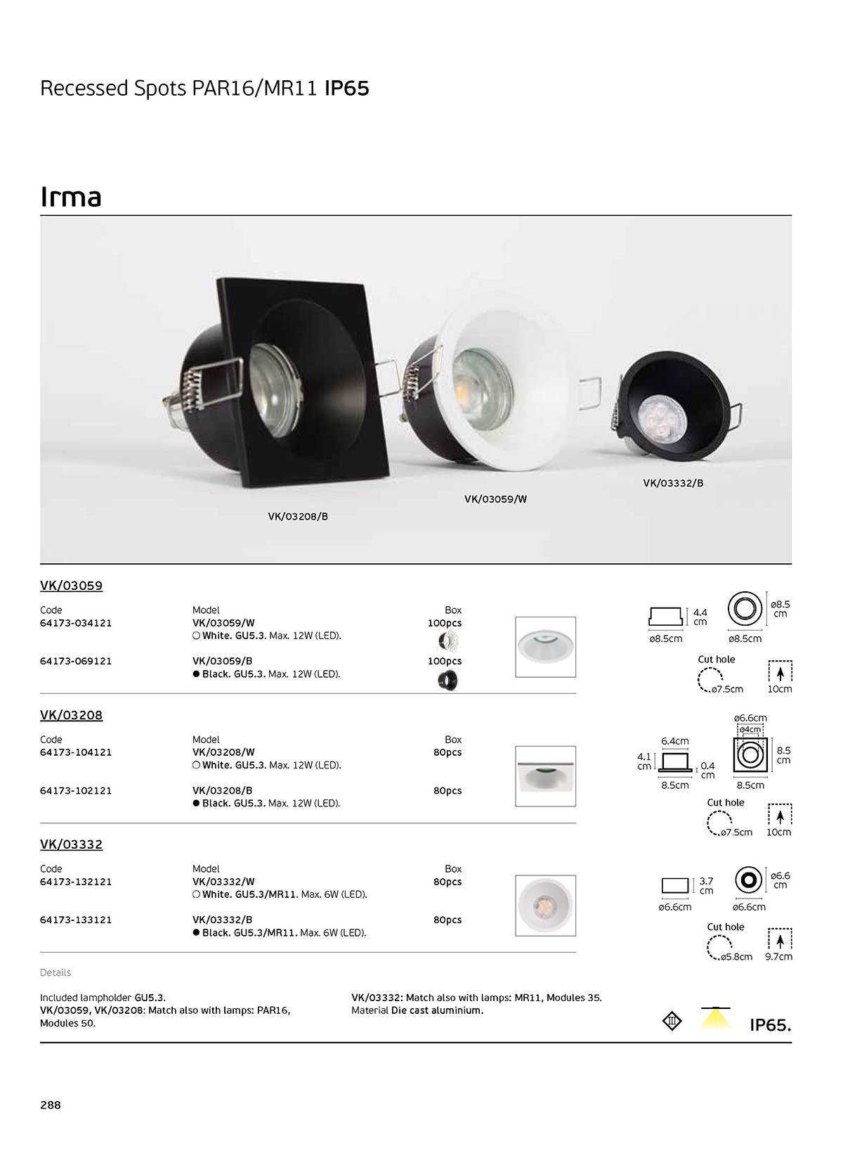 Луна за вграждане IRMA GU5.3 IP65 бяла VK Lighting VK/03208/W